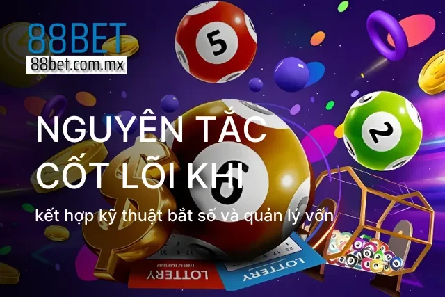 Soi cầu kết hợp kỷ luật tài chính giúp bảo toàn lợi nhuận